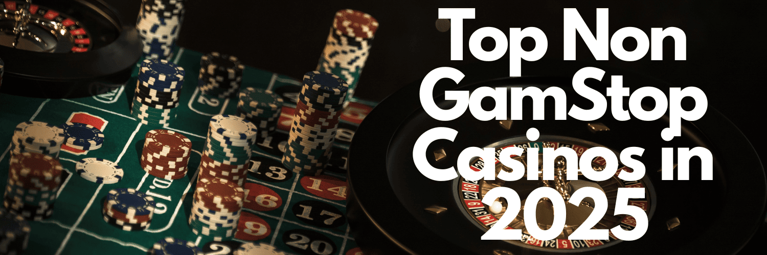 Exploring Casinos That Are Not on Gamstop 600554547