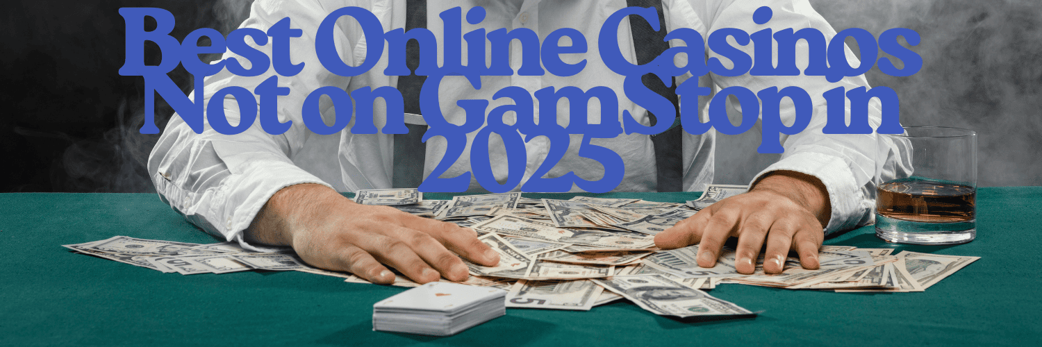 Exploring Non Gamstop Casino Sites The Future of Online Gaming